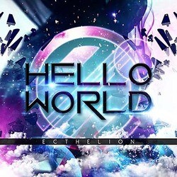 【Ecthelion】-エクセリオン-／Hello World