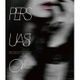 sukekiyo／PERSUASIO // 2015.2.28 sukekiyo 2015 live 「The Unified Field」 -VITIUM- [Blu-ray Disc]