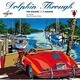 THE SQUARE/T-スクェア／DOLPHIN THROUGH