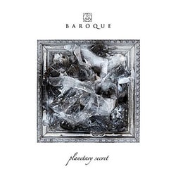 BAROQUE／PLANETARY SECRET