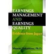 Earnings Management and Earnings Quality: Evidence from Japan [単行本]