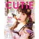 CUTiE (キューティ) 2015年 05月号 [雑誌]