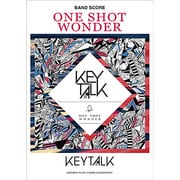 バンドスコアKEYTALK「ONE SHOT WONDER」 [単行本]