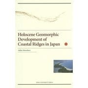 Holocene Geomorphic Development of Coastal Ridges in Japan [単行本]