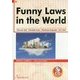 Funny Laws in the World―「世界おもしろ比較文化」 法律から学ぶ文化事情 [単行本]