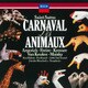 サン=サーンス:組曲≪動物の謝肉祭≫ 他