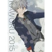 KAWORU2015―渚カヲル写真集 [単行本]