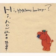 Hi,ppopotamus how are you?
