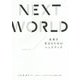 NEXT WORLD―未来を生きるためのハンドブック [単行本]