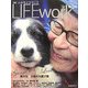 LIFEwork 第3号 特集 偉大な犬と偉大な愛犬家―100人のライフワーク [ムックその他]