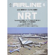 AIRLINE (エアライン) 2015年 06月号 [雑誌]