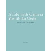 A Life with Camera Yoshihiko Ueda [単行本]