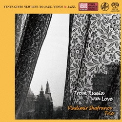 ウラジミール・シャフラノフ・トリオ／ロシアより愛を込めて