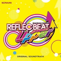 REFLEC BEAT groovin'!! Upper ORIGINAL SOUNDTRACK
