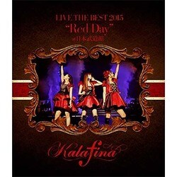 Kalafina／Kalafina LIVE THE BEST 2015 "Red Day" at 日本武道館 [Blu-ray Disc]
