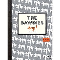 THE BAWDIES／「Boys!」TOUR 2014-2015 -FINAL- at 日本武道館 [DVD]