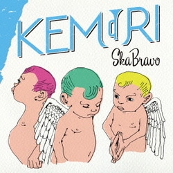 KEMURI／Ska Bravo