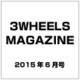3WHEELS MAGAZINE 2015年 06月号 vol.5 [雑誌]