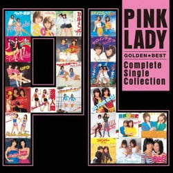 ピンク・レディー／ゴールデン☆ベスト ピンク・レディー ～コンプリート・シングル・コレクション