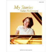 ピアノソロ西村由紀江「My Stories」 [単行本]