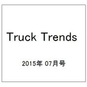 Truck Trends (トラックトレンズ) 2015年 07月号 069 [雑誌]