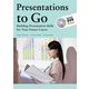 Presentations to Go