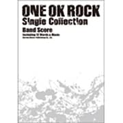 ONE OK ROCK/SINGLE COLLECTION（BAND SCORE） [単行本]