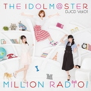 THE IDOLM@STER MILLION RADIO! DJCD Vol.01