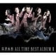 矢沢永吉／ALL TIME BEST ALBUM Ⅱ