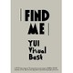 YUI／FIND ME YUI Visual Best [Blu-ray Disc]
