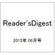 Reader'sDigest 2015年 06月号 [雑誌]