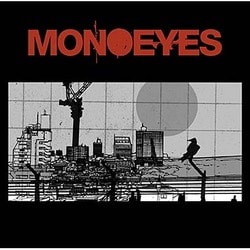 MONOEYES／A Mirage In The Sun