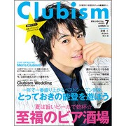 Clubism (クラビズム) 2015年 07月号 [雑誌]