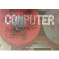 コンピュータ―写真で見る歴史 [単行本]