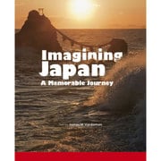 Imagining Japan－A Memorabie Journey [単行本]