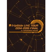 fripSide LIVE TOUR 2014-2015 FINAL in YOKOHAMA ARENA infinite synthesis 2 2015.03.01