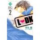 小説 L DK 柊聖'S ROOM（2）（KCデラックス） [単行本]