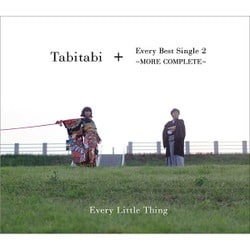 Every Little Thing／Tabitabi+Every Best Single 2 ～MORE COMPLETE～