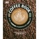 COFFEE BOOK―コーヒーの基礎知識・バリスタテクニック・100のレシピ [単行本]