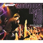 the pillows MOONDUST LIGHT FOR YOU 2015.03.28 at Zepp Tokyo "moondust tour"