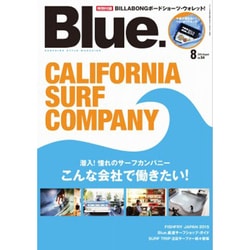 Blue. (ブルー) 2015年 08月号 No.54 [雑誌]