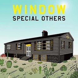 SPECIAL OTHERS／WINDOW