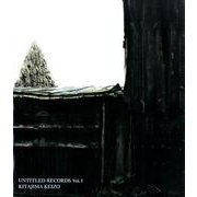 UNTITLED RECORDS Vol.5－KITAJIMA KEIZO [単行本]