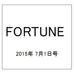 FORTUNE (洋書) 2015年 7/1号 [雑誌]