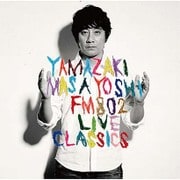 FM802 LIVE CLASSICS