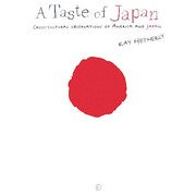 A Taste of Japan―CROSS-CULTURAL OBSERVATIONS OF AMERICA AND JAPAN [単行本]