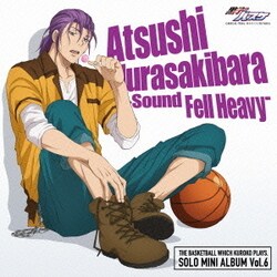 紫原敦／TV Animation『黒子のバスケ』SOLO MINI ALBUM Vol.6 紫原敦 -Sound Fell Heavy-