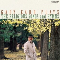 ゲリー・カー／癒しのコントラバス～ゲリー・カー/聖なる調べ