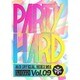 DJ OGGY／PARTY HARD VOL.9 -AV8 OFFICIAL VIDEO MIX- [DVD]