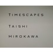 TIMESCAPES 無限旋律―広川泰士写真集 [単行本]